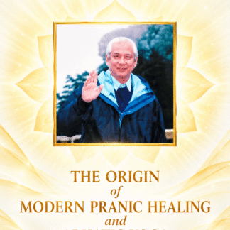 BK - The Origin of Modren Pranic Healing